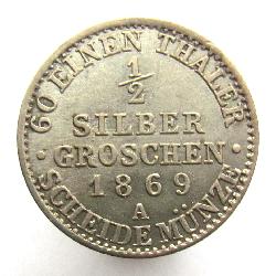 Preußen 1/2 Silbergroschen 1869 A