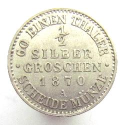Preußen 1/2 Silbergroschen 1870 A