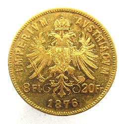 Österreich-Ungarn 8 Fl / 20 Fr 1876